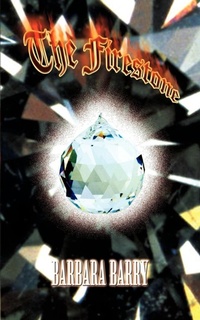 Enlarge image Cover: The Firestone - AuthorHouse