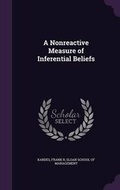 Cover: A Nonreactive Measure of Inferential Beliefs - Palala Press