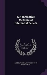 Enlarge image Cover: A Nonreactive Measure of Inferential Beliefs - Palala Press