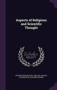 Enlarge image Cover: Aspects of Religious and Scientific Thought - Palala Press