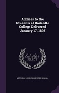 Cover: Address to the Students of Radcliffe College Delivered January 17, 1895 - Palala Press