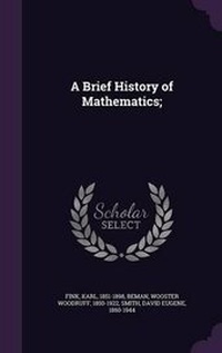 Abbildung von: A Brief History of Mathematics; - Palala Press