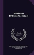 Cover: Broadwater Hydroelectric Project - Palala Press