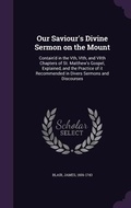 Cover: Our Saviour's Divine Sermon on the Mount - Palala Press