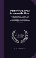 Cover: Our Saviour's Divine Sermon on the Mount - Palala Press