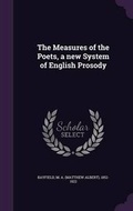 Cover: The Measures of the Poets, a new System of English Prosody - Palala Press