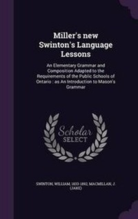 Enlarge image Cover: Miller's new Swinton's Language Lessons - Palala Press