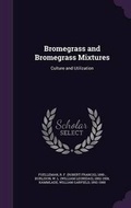 Cover: Bromegrass and Bromegrass Mixtures - Palala Press