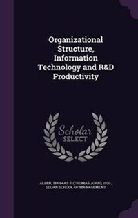Enlarge image Cover: Organizational Structure, Information Technology and R&D Productivity - Palala Press