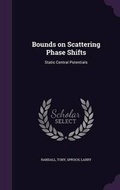 Cover: Bounds on Scattering Phase Shifts - Palala Press
