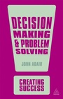 Cover: Decision Making and Problem Solving - Kogan Page Ltd