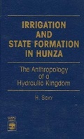 Bild: Irrigation and State Formation in Hunza - University Press of America