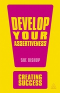 Cover: Develop Your Assertiveness - Kogan Page Ltd
