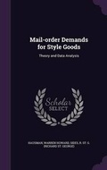 Cover: Mail-order Demands for Style Goods - Palala Press