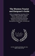 Cover: The Western Tourist and Emigrant's Guide - Palala Press