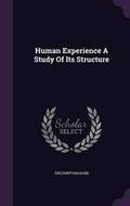 Cover: Human Experience A Study Of Its Structure - Palala Press