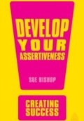 Cover: Develop Your Assertiveness - Kogan Page Ltd