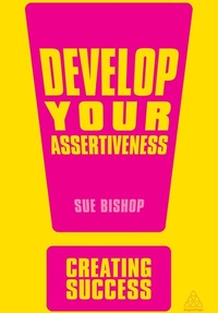Enlarge image Cover: Develop Your Assertiveness - Kogan Page Ltd