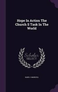 Enlarge image Cover: Hope In Action The Church S Task In The World - Palala Press