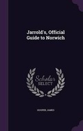 Cover: Jarrold's, Official Guide to Norwich - Palala Press