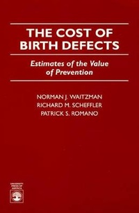 Enlarge image Cover: The Cost of Birth Defects - University Press of America