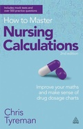 Cover: How to Master Nursing Calculations - Kogan Page Ltd