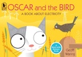 Cover: Oscar and the Bird - Candlewick Press,U.S.