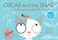 Cover: Oscar and the Snail - Candlewick Press,U.S.