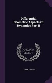 Enlarge image Cover: Differential Geometric Aspects Of Dynamics Part II - Palala Press