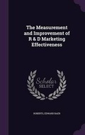 Cover: The Measurement and Improvement of R & D Marketing Effectiveness - Palala Press
