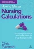 Cover: How to Master Nursing Calculations - Kogan Page Ltd