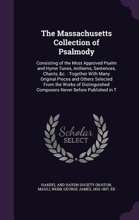 Enlarge image Cover: The Massachusetts Collection of Psalmody - Palala Press