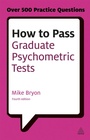 Cover: How to Pass Graduate Psychometric Tests - Kogan Page Ltd