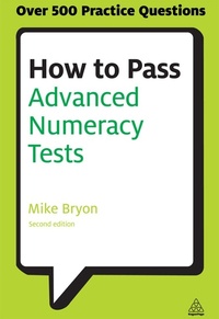 Abbildung von: How to Pass Advanced Numeracy Tests - Kogan Page Ltd