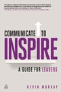 Cover: Communicate to Inspire - Kogan Page Ltd