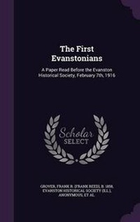 Enlarge image Cover: The First Evanstonians - Palala Press