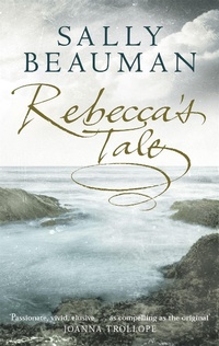 Enlarge image Cover: Rebecca's Tale - Sphere