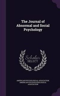Enlarge image Cover: The Journal of Abnormal and Social Psychology - Palala Press