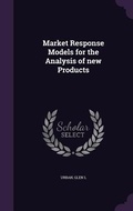 Cover: Market Response Models for the Analysis of new Products - Palala Press