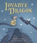 Cover: Lovabye Dragon - Candlewick Press,U.S.