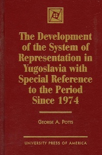 Abbildung von: The Development of the System of Representation in Yugoslavia - University Press of America