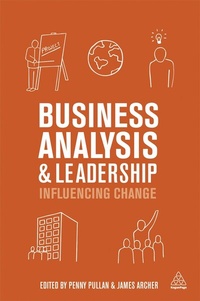 Enlarge image Cover: Business Analysis and Leadership - Kogan Page Ltd