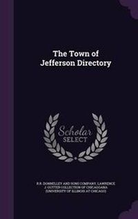 Enlarge image Cover: The Town of Jefferson Directory - Palala Press