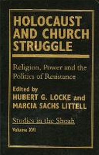 Enlarge image Cover: Holocaust and Church Struggle - University Press of America