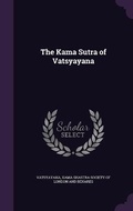 Cover: The Kama Sutra of Vatsyayana - Palala Press
