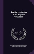 Cover: Tariffs vs. Quotas With Implicit Collusion - Palala Press
