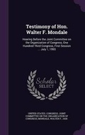Cover: Testimony of Hon. Walter F. Mondale - Palala Press