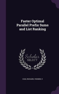 Enlarge image Cover: Faster Optimal Parallel Prefix Sums and List Ranking - Palala Press