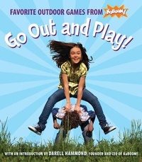 Abbildung von: Go Out And Play! Favorite Outdoor Games - Candlewick Press,U.S.