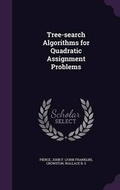 Cover: Tree-search Algorithms for Quadratic Assignment Problems - Palala Press